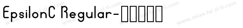 EpsilonC Regular字体转换